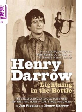 海外直订Henry Darrow: Lightning in the Bottle (Hardback) 亨利·达罗:瓶中的闪电(精装)