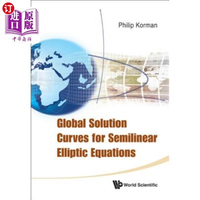 海外直订Global Solution Curves for Semilinear Elliptic Equations 半线性椭圆型方程的整体解曲线