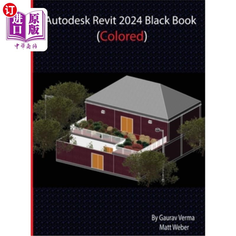 海外直订Autodesk Revit 2024 Black Book 欧特克Revit 2024黑皮书
