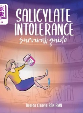 海外直订医药图书Salicylate Intolerance Survival Guide 水杨酸盐不耐受生存指南