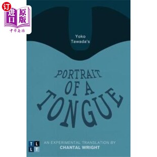 Portrait 舌头画像 海外直订Yoko Tongue 田田洋子 Tawada