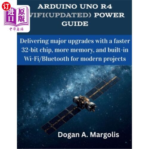 海外直订Arduino Uno R4 WiFi(Updated) Power Guide: Delivering major upgrades with a faste Arduino Un