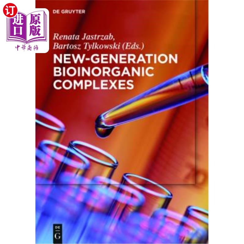海外直订New-Generation Bioinorganic Complexes 新一代生物无机配合物