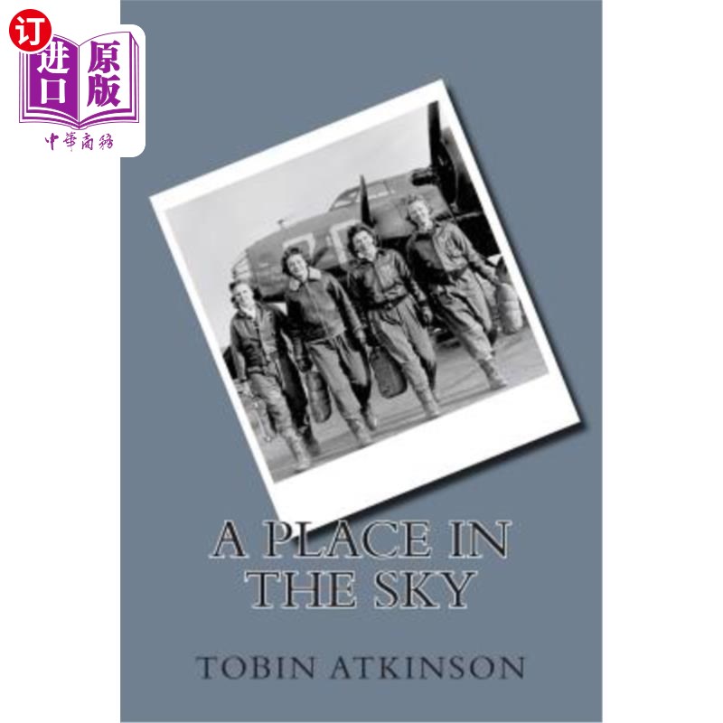 海外直订A Place in the Sky: A Full-Length Play in 2 Acts 《天空中的一个地方：2幕的全剧》