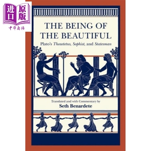 预售 美的存在 柏拉图的泰阿泰德 智者和政治家 英文原版 The Being of the Beautiful Plato 社科哲学 希腊思想家 哲学家【中商原