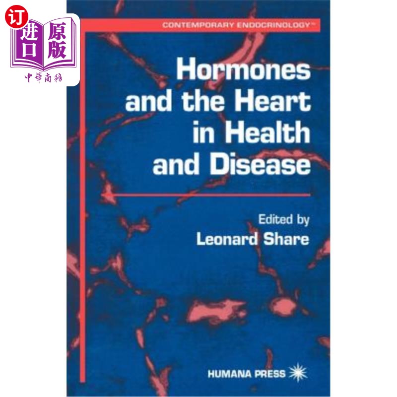 海外直订医药图书Hormones and the Heart in Health and Disease 《健康与疾病中的激素与心脏