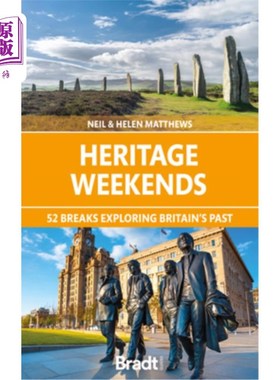 海外直订Heritage Weekends: 52 Breaks Exploring Britain's Past 传统周末:52个假期探索英国的过去