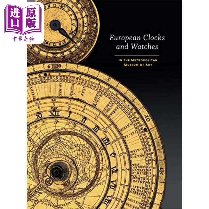 现货 European Clocks and Watches 进口艺术 欧洲钟表：在纽约大都会艺术博物馆 Yale【中商原版】