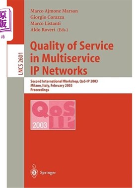 海外直订Quality of Service in Multiservice IP Networks: Second International Workshop, Q 多业务IP中的服务质量: