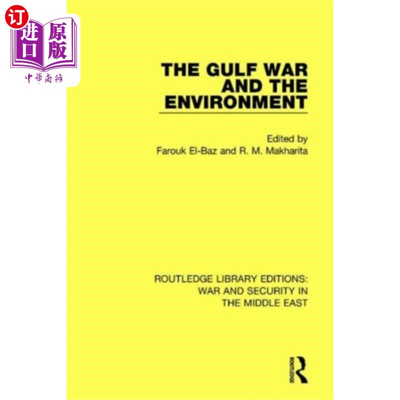 海外直订Gulf War and the Environment 海湾战争与环境