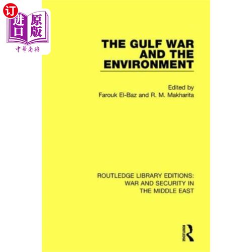 海外直订Gulf War and the Environment 海湾战争与环境