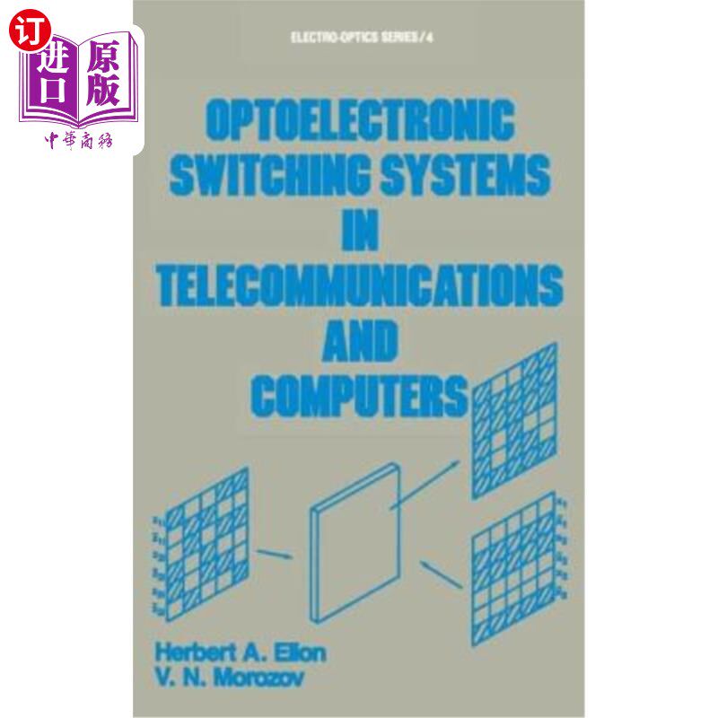 海外直订Optoelectronic Switching Systems in Telecommunications and Computers 通信和计算机中的光电交换系统