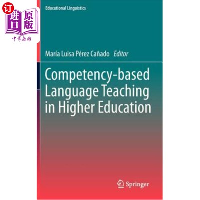 海外直订Competency-Based Language Teaching in Higher Education 基于能力的高等语言教学