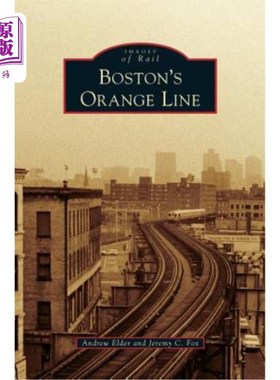 海外直订Boston's Orange Line 波士顿橙色线