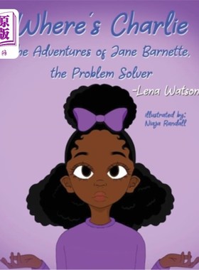 海外直订Where's Charlie The Adventures of Jane Barnette, The Problem Solver 《简·巴奈特历险记》中的查理在哪里