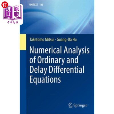 海外直订Numerical Analysis of Ordinary and Delay Differe... 常微分方程与时滞微分方程的数值分析