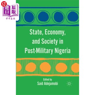 Military 经济和社会 and 国家 后军事时代尼日利亚 Nig... Post Society Economy 海外直订State