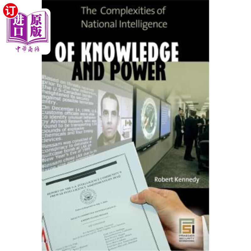 海外直订Of Knowledge and Power: The Complexities of National Intelligence 《知识与权力:国家情报的复杂性》