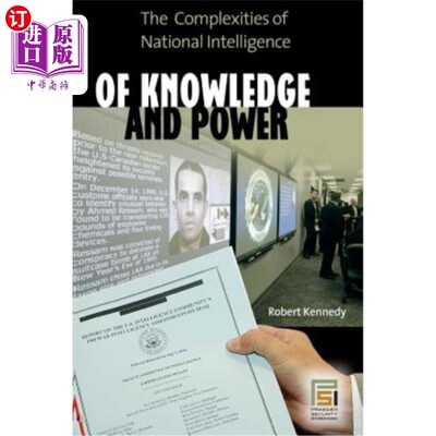 海外直订Of Knowledge and Power: The Complexities of National Intelligence 《知识与权力:国家情报的复杂性》