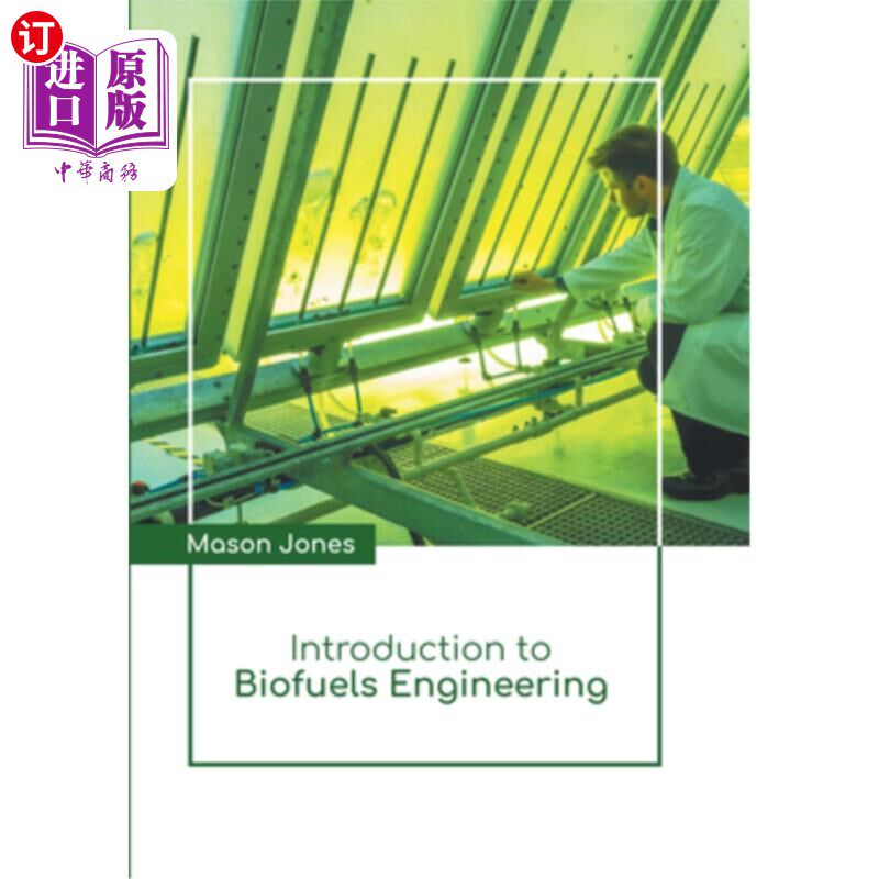 海外直订Introduction to Biofuels Engineering 生物燃料工程概论
