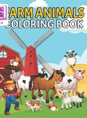 海外直订Farm Animals Coloring book: Cute Farm Animal Coloring Book for Kids - Fun Colori 农场动物涂色书:可爱的农场
