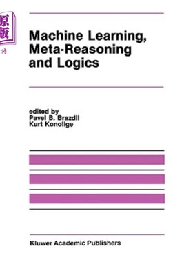 海外直订Machine Learning, Meta-Reasoning and Logics 机器学习、元推理和逻辑学