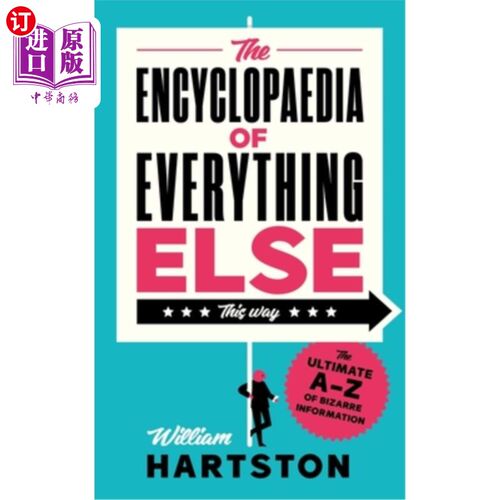 海外直订The Encyclopaedia of Everything Else 《万物百科全书》