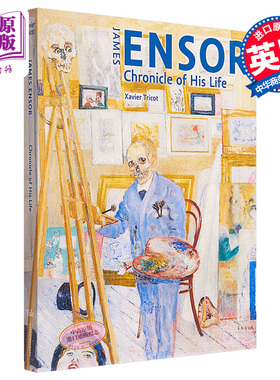 James Ensor 进口艺术 詹姆斯·恩索尔的生活纪事 Yale【中商原版】
