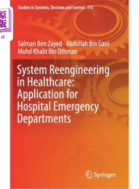 海外直订System Reengineering in Healthcare: Application for Hospital Emergency Departmen 医疗系统再造在医院急诊科的应用