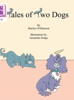 海外直订Tales of Two Dogs 两只狗的故事