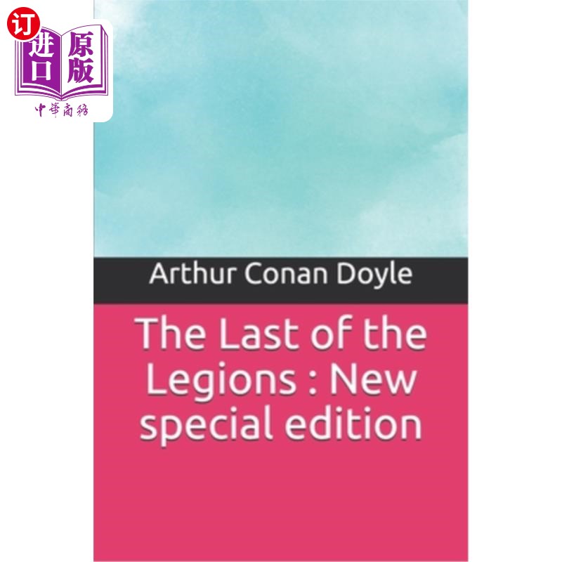 海外直订The Last of the Legions: New special edition最后的军团:新的特别版