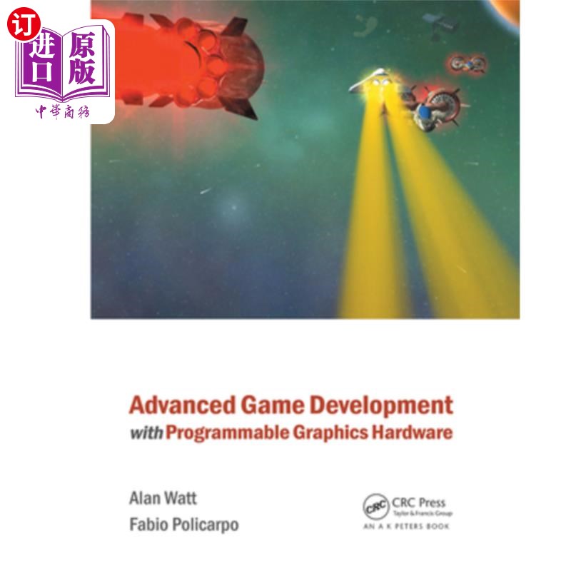 海外直订Advanced Game Development with Programmable Graphics Hardware 使用可编程图形硬件进行高级游戏开发