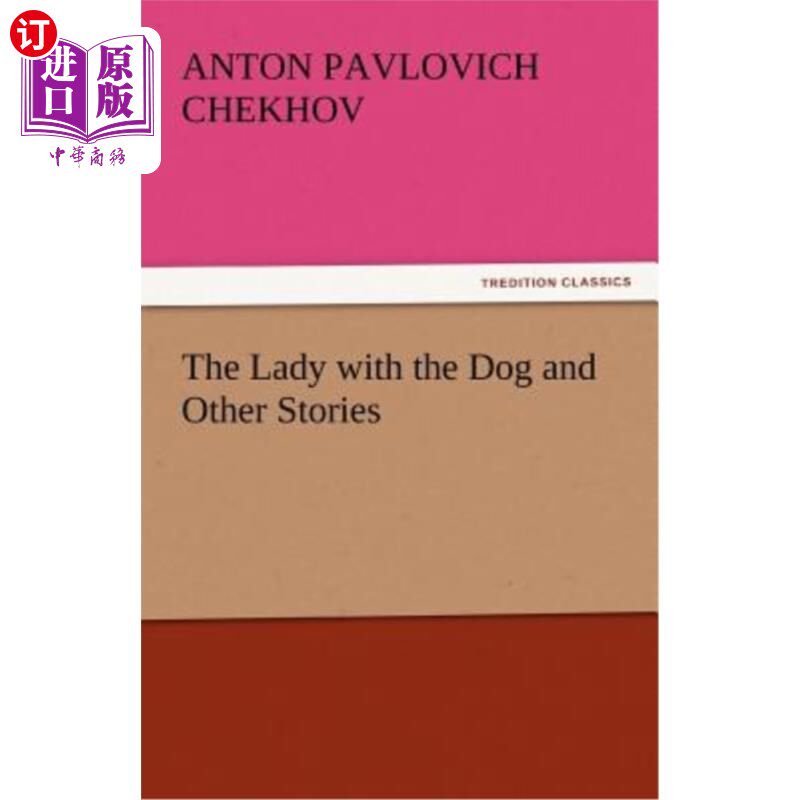 海外直订The Lady with the Dog and Other Stories 《带狗的女人》和其他故事