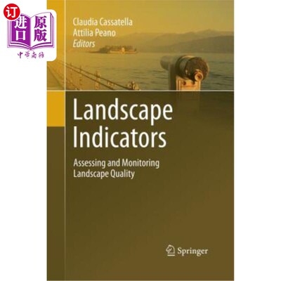 海外直订Landscape Indicators: Assessing and Monitoring Landscape Quality 景观指标：评估和监测景观质量