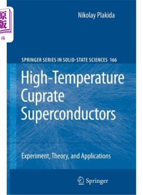海外直订High-Temperature Cuprate Superconductors: Experiment, Theory, and Applications 高温铜氧化物超导体：实验、理