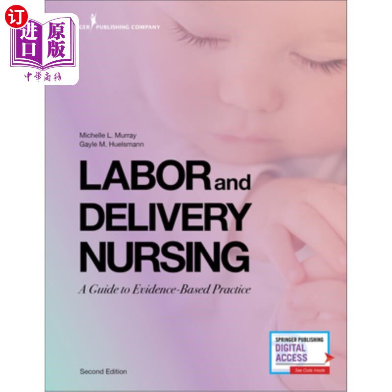 海外直订医药图书Labor and Delivery Nursing, Second Edition: A Guide to Evidence-Based Practice 分娩和分娩护理:循证