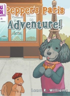 海外直订Pepper's Paris Adventure! 佩珀的巴黎冒险！