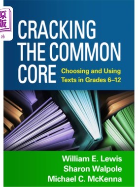海外直订Cracking the Common Core: Choosing and Using Texts in Grades 6-12 破解共同核心：选择和使用6-12年级的课文