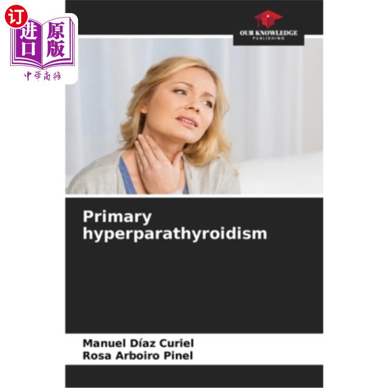 海外直订医药图书Primary hyperparathyroidism 原发性甲状旁腺功能亢进