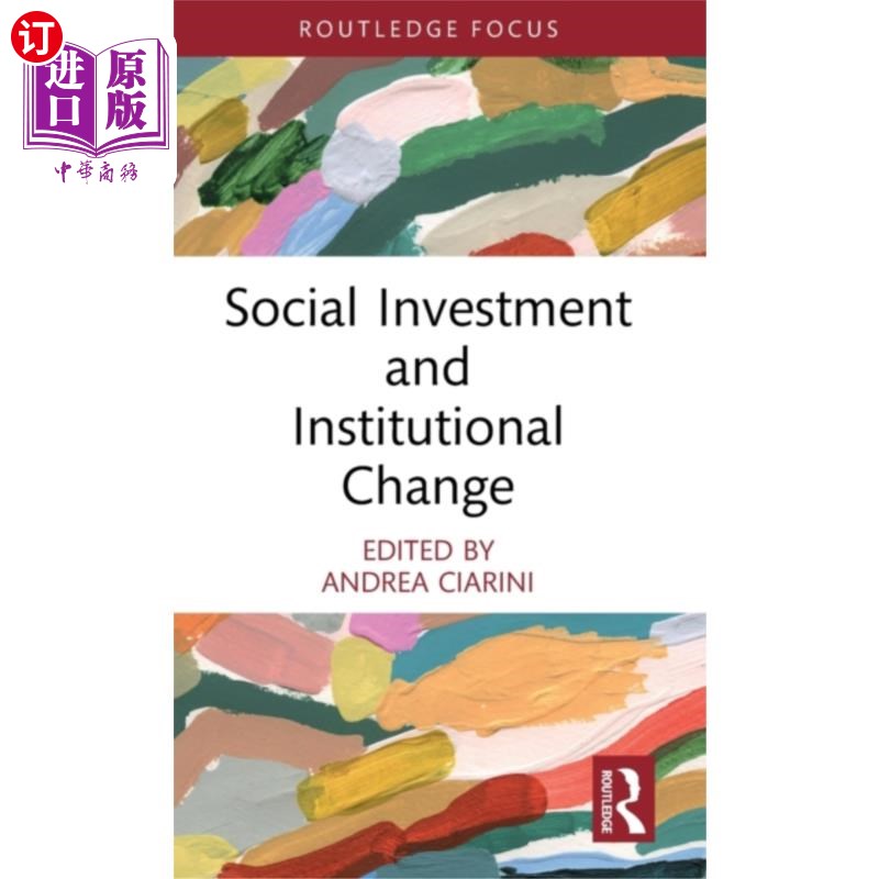 海外直订Social Investment and Institutional Change 社会投资与制度变迁