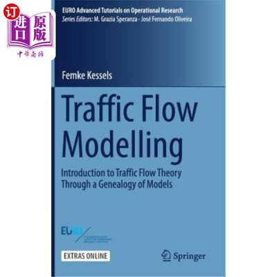 海外直订Traffic Flow Modelling: Introduction to Traffic Flow Theory Through a Genealogy  交通流模型：通过模型谱系介