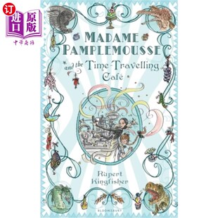 海外直订Madame Pamplemousse and the Time-Travelling Cafe 潘普洛斯夫人和穿越咖啡馆