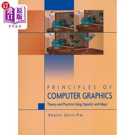 海外直订Principles of Computer Graphics: Theory and Practice Using OpenGL and Maya(r) 计算机图形学原理：使用OpenGL