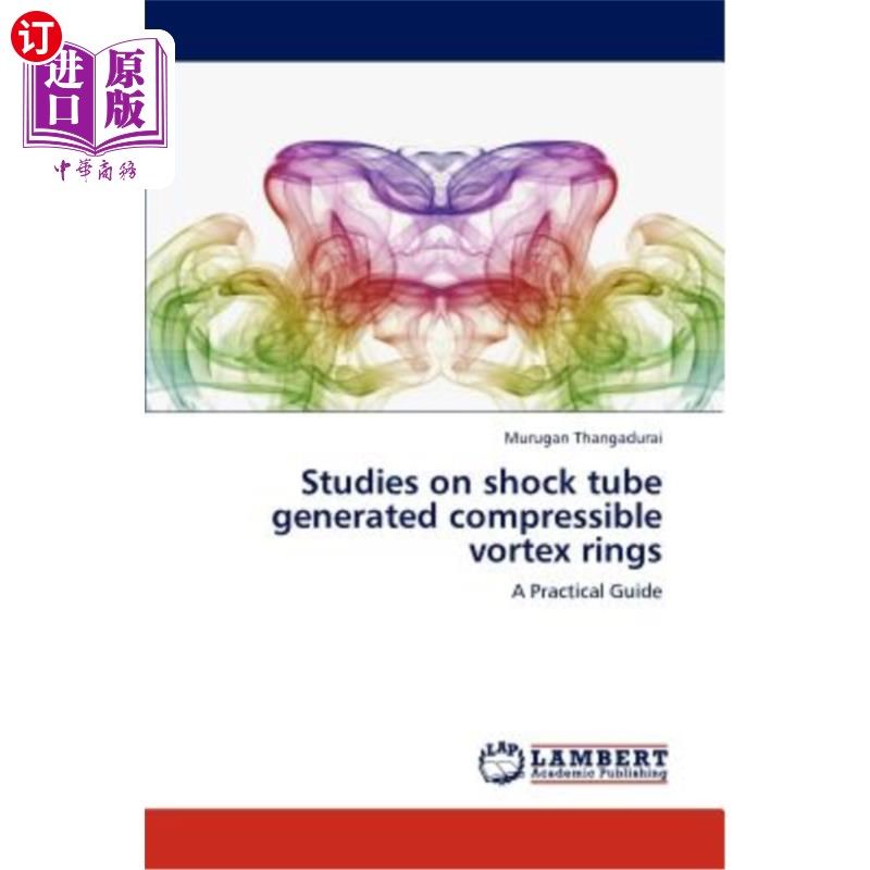 generated compressible vortex rings 激波管产生可压缩涡环的研究