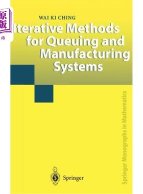 海外直订医药图书Iterative Methods for Queuing and Manufacturing Systems 排队与制造系统的迭代方法