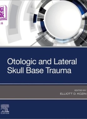 海外直订医药图书Otologic and Lateral Skull Base Trauma 耳科和侧颅底创伤