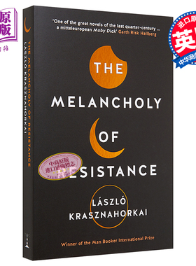 2025年诺贝尔文学奖 反抗的忧郁 英文原版 The Melancholy of Resistance László Krasznahorkai 克拉斯诺霍尔卡伊·拉斯洛