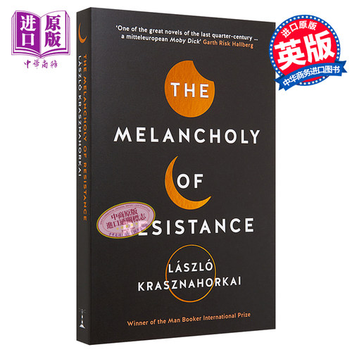 2025年诺贝尔文学奖 反抗的忧郁 英文原版 The Melancholy of Resistance László Krasznahorkai 克拉斯诺霍尔卡伊·拉斯洛
