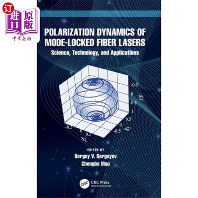 海外直订Polarization Dynamics of Mode-Locked Fiber Lasers 锁模光纤激光器的偏振动力学