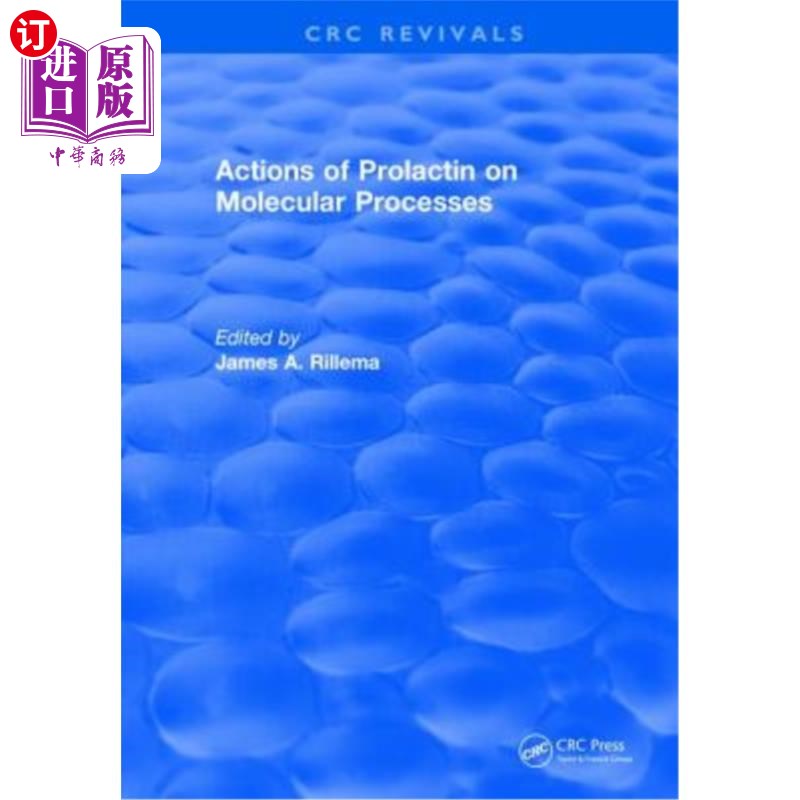 海外直订Actions of Prolactin on Molecular Processes 催乳素在分子过程中的作用